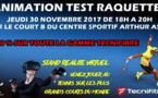 Animation Test raquettes Tecnifibre - Jeudi 30 Novembre de 18h à 20h
